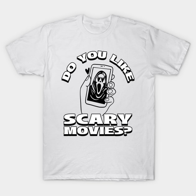 Halloween T-Shirt - Do you like scary movies? T-Shirt by AuDesign Lab